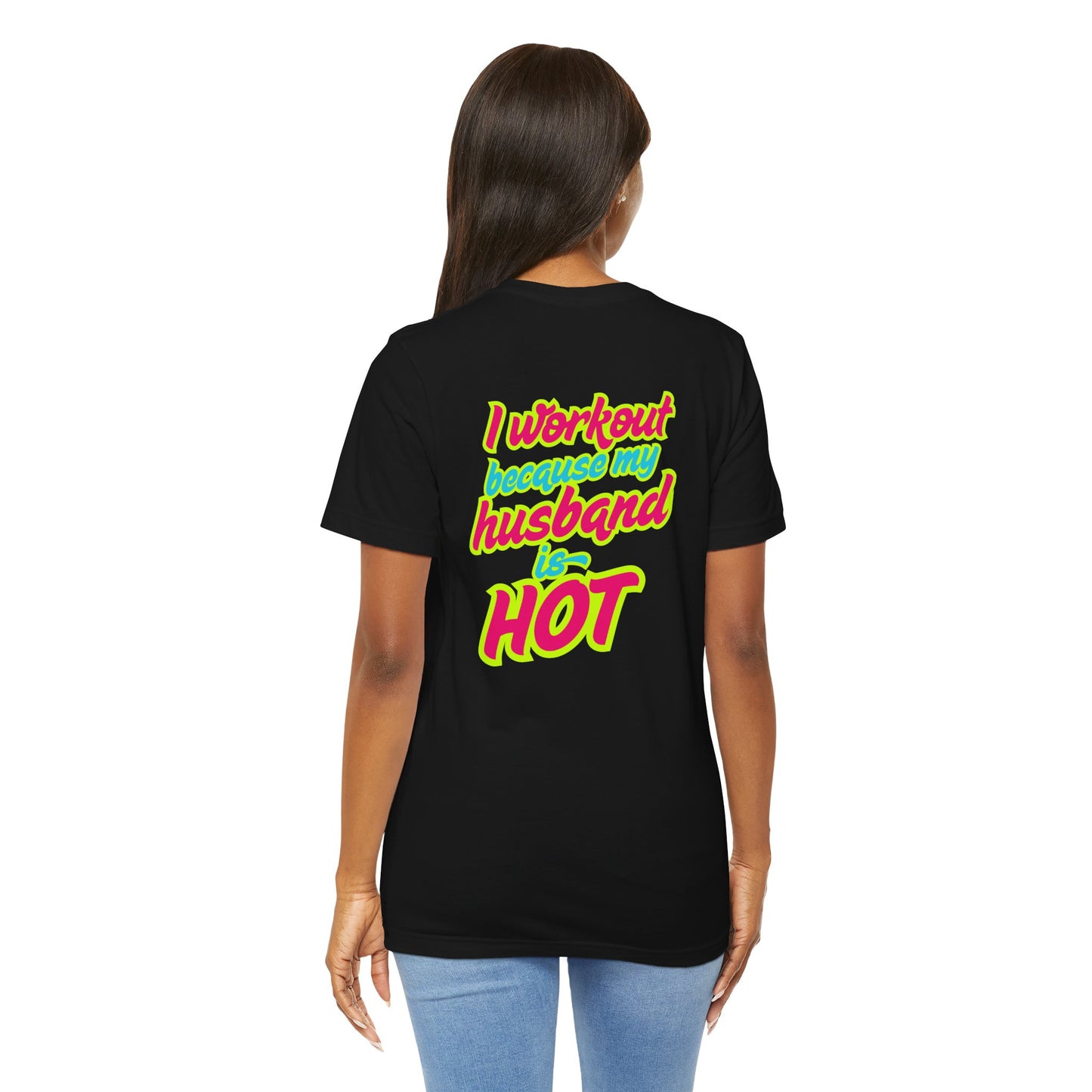 Women’s Funny Workout T-Shirt – I Workout Because My Husband Is Hot – Cute Gym Humor Tee, Fitness Humor