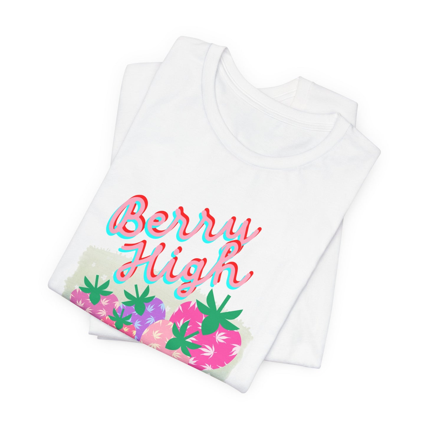 Berry High Strawberry Cannabis T-Shirt – Cute Stoner Girl Weed Tee for Women | Funny 420 Graphic Shirt