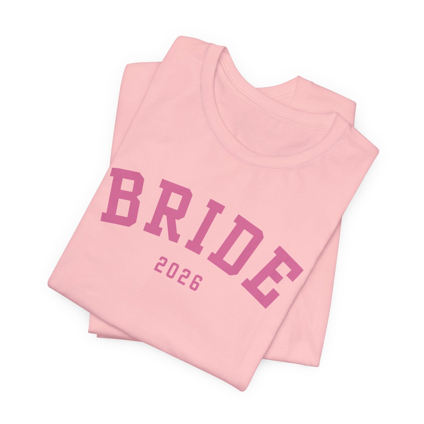 Bride 2026 T-Shirt – Cute Engagement Tee for Future Mrs, Bachelorette Party Shirt, Wedding Planning Outfit