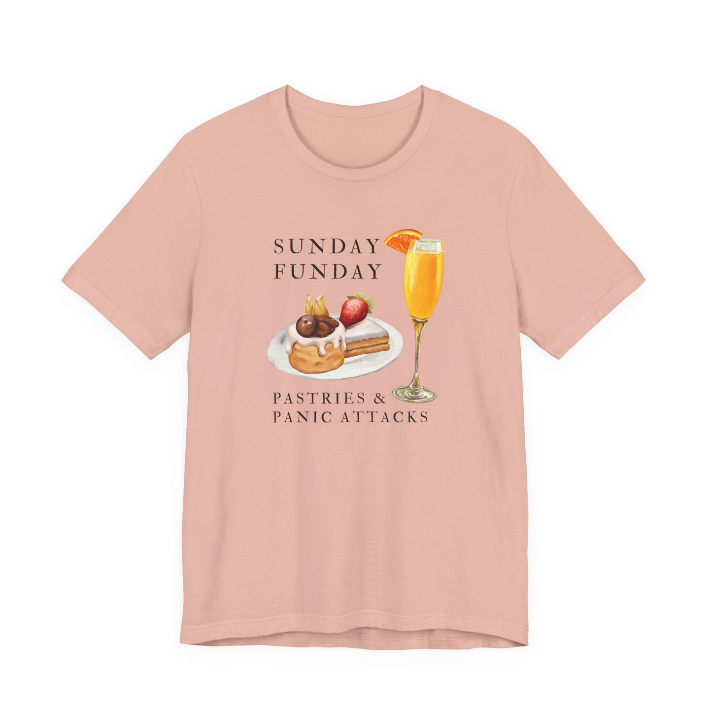 Sunday Funday Brunch Tee - Pastries and Panic Attacks - Casual Unisex T-Shirt, Weekend Vibe Shirt