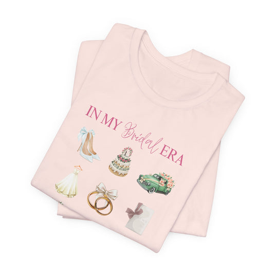 Bridal Era Tee | In My Bridal Era, Wedding Shirt, Bride to Be Gift, Bridal Party Tee, Future Mrs.